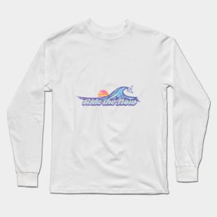 Ride The Now Long Sleeve T-Shirt